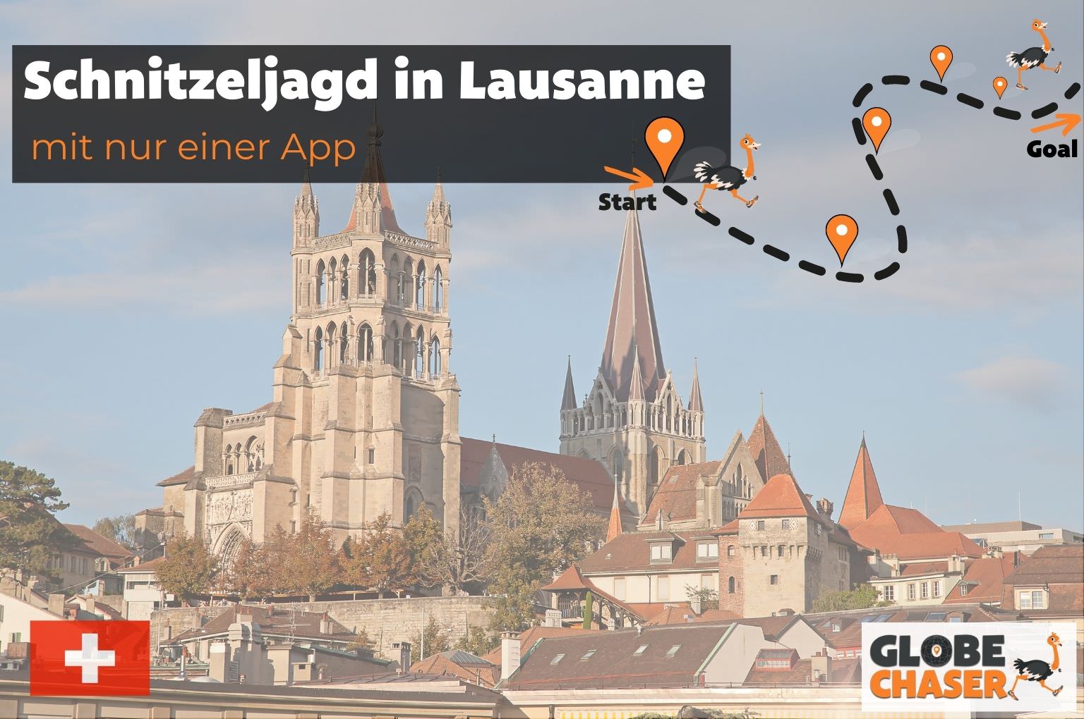 Schnitzeljagd in Lausanne mit App - Globe Chaser Erlebnisse Schweiz